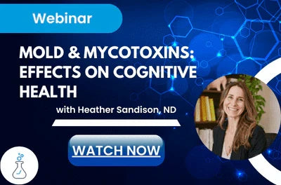Dr. Heather Sandison explains the effects of Mold and Mycotoxins on cognitive health.