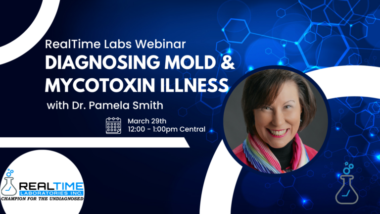 Diagnosing Mold & Mycotoxin Illness Webinar with Dr. Pamela Smith